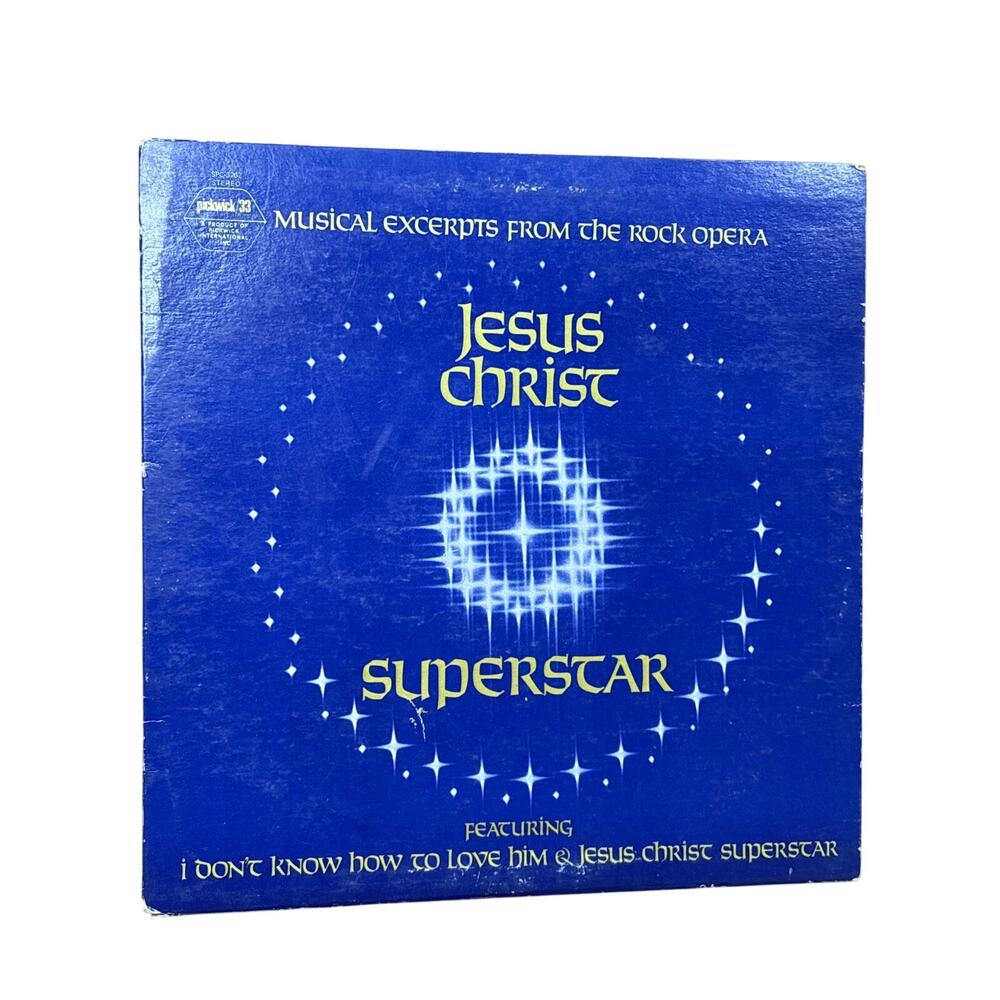 Jesus Christ Superstar MUSICAL EXCERPTS  FROM THE ROCK OPERA VINYL Pickwick